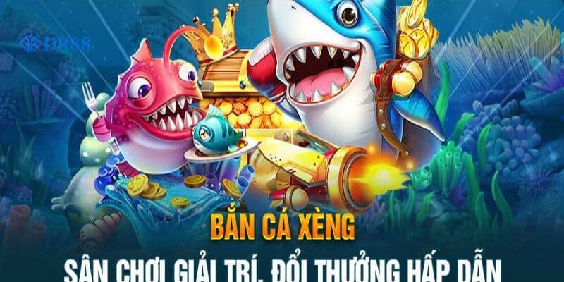 Ưu điểm nổi bật của trò chơi bắn cá xèng